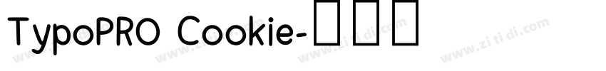 TypoPRO Cookie字体转换